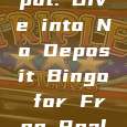 "Unlock the Jackpot: Dive into No Deposit Bingo for Free Real Money Wins!"